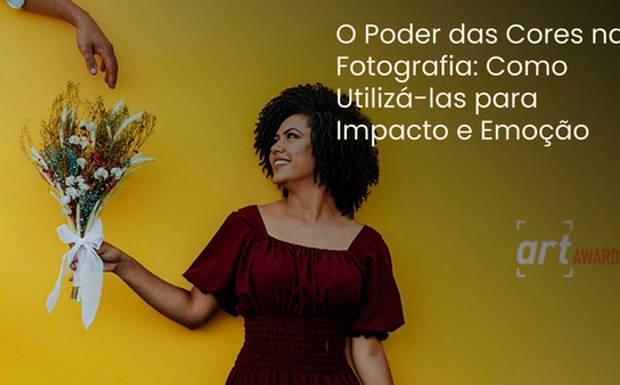 O Poder das Cores na Fotografia: Como Utilizá-las para Impacto e Emoção