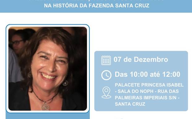 Viagem nas histórias da região da Costa Verde com a historiadora Miriam Bomdim