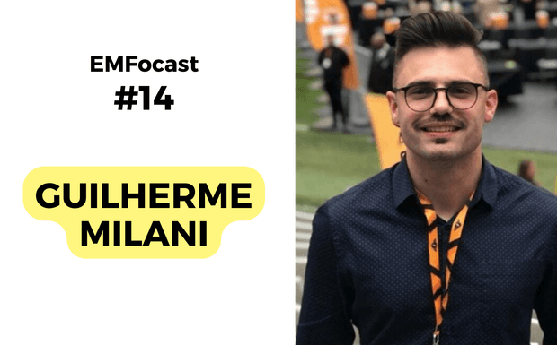 EMFocast - EP 14 - Guilherme Milani