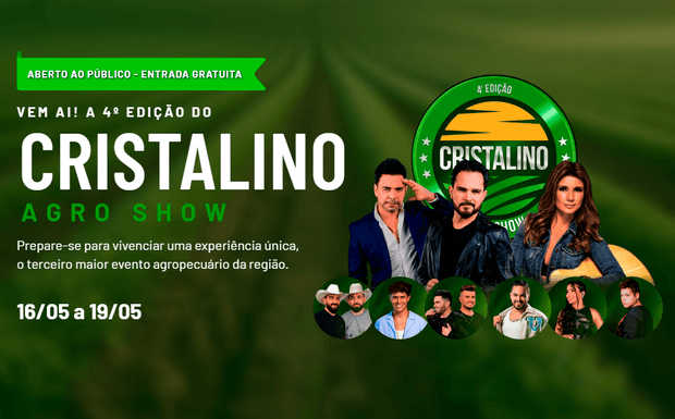 A 4ª edição da Cristalino AgroShow dias 16 a 19 de maio 2024