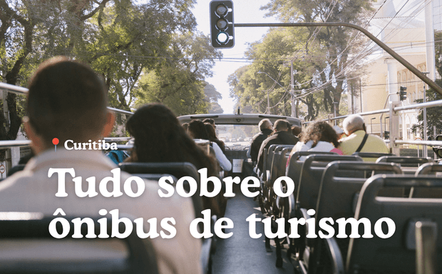 Linha de turismo em Curitiba vale a pena? Minha experiência visitando pontos turísticos de ônibus