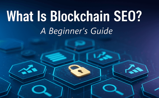 What Is Blockchain SEO? A Beginner's Guide