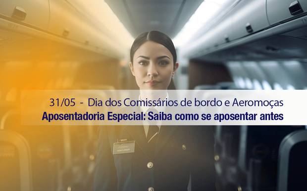 Aposentadoria de Comissários de Bordo e Aeromoças: Direitos Especiais na Previdência Social