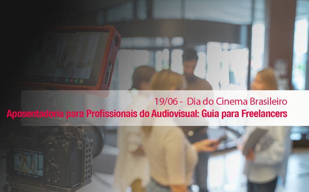 Aposentadoria para Profissionais do Audiovisual: Guia para Freelancers