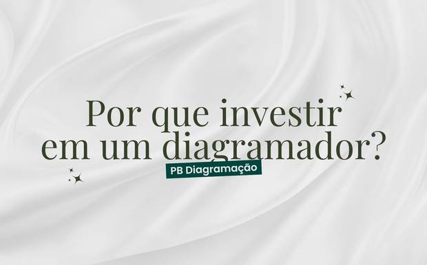 Por que contratar um diagramador é um investimento no seu álbum?