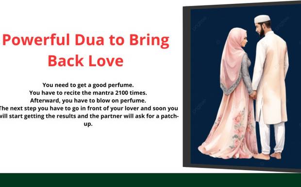 Powerful Dua For Get Love Back