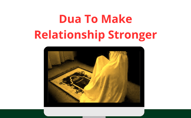 Dua To Make Relationship Stronger