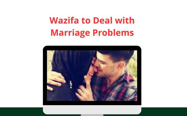 Wazifa to Deal with Marriage Problems