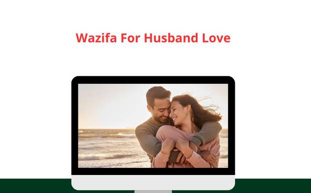 Wazifa For Husband Love