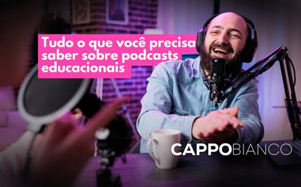 Podcasts educacionais: descubra como o audiovisual está transformando treinamentos e cultura corporativa