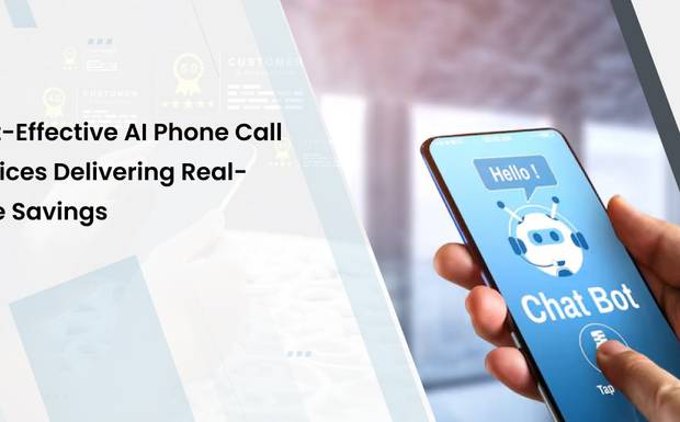 Cost-Effective AI Phone Call Services Delivering Real-Time Savings