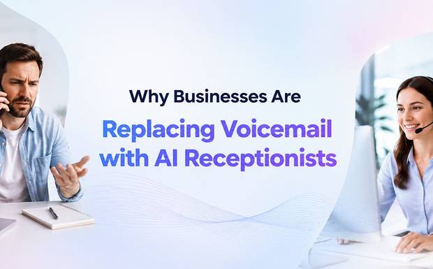 Why Businesses Are Replacing Voicemail with AI Receptionists