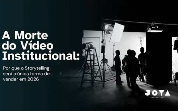 A Morte do Vídeo Institucional: Por que o Storytelling será a única forma de vender em 2026