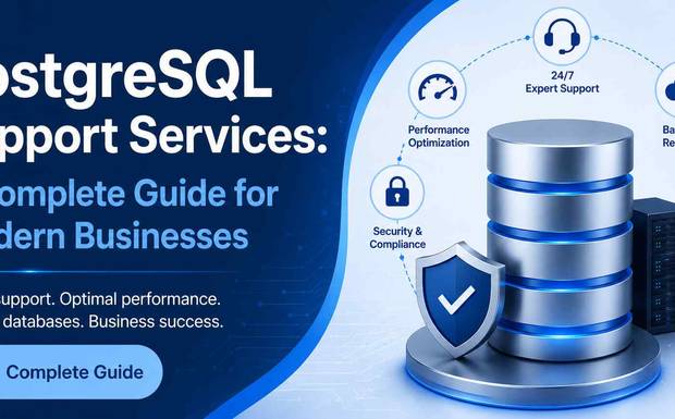 PostgreSQL Support Services: A Complete Guide for Modern Businesses