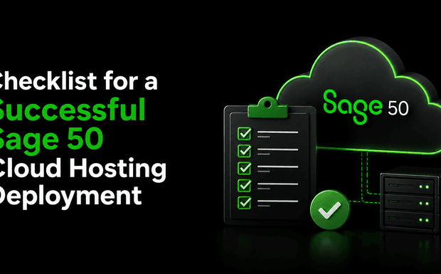 Checklist for a Successful Sage 50 Cloud Hosting Deployment