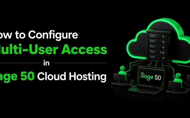 How to Configure Multi-User Access in Sage 50 Cloud Hosting
