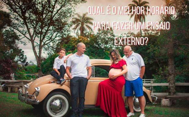 Qual é o melhor horário para fazer um ensaio externo?