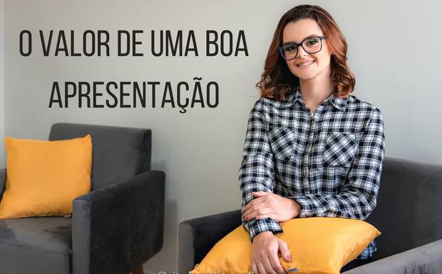 O valor de uma boa apresentação!