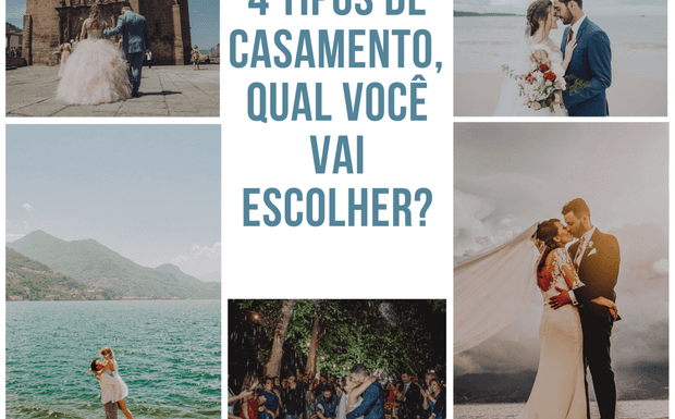 Conheça 4 tipos que casamento, qual você vai escolher?