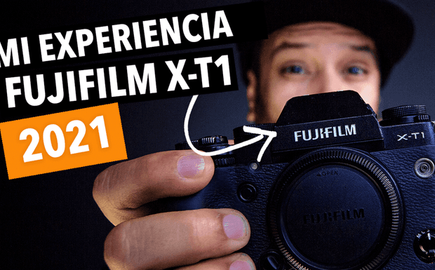 Mi EXPERIENCIA con la FUJIFILM X-T1 en el 2021