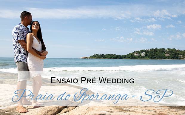 Pré Wedding na praia do Iporanga e agora?