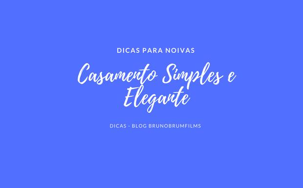 Casamento Simples e Elegante