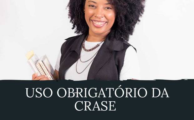 Uso Obrigatório da Crase