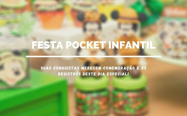 Festa pequena em casa - Pocket Infantil
