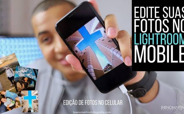 Deixe suas fotos ainda melhor editando no celular com o Lightroom | Breno Martins Fotografia
