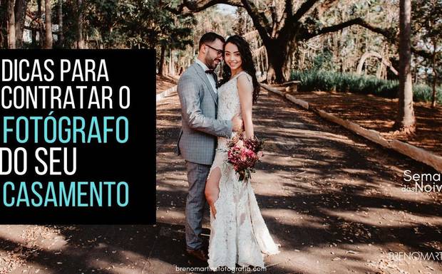 Dicas para contratar o fotógrafo do seu casamento | #SemanaDasNoivas