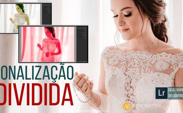 Tonalização Dividida no Lightroom | Breno Martins Fotografia