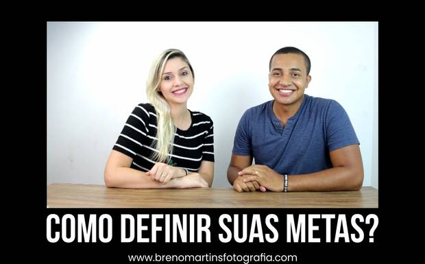 Como definir suas metas - Além da Fotografia
