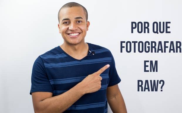Por que fotografar em RAW ? - Além da Fotografia