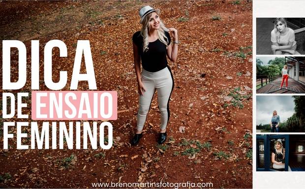 Dica de ensaio feminino | Além da Fotografia