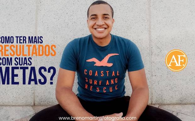 Como ter mais resultados com suas metas? - Além da Fotografia