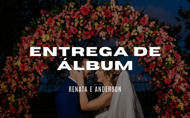 Entrega de Álbum - Renata e Anderson