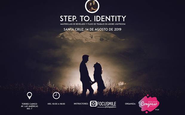 MASTERCLASS -STEP.TO.IDENTITY- SANTA CRUZ, BOLIVIA - 14 DE AGOSTO DE 2019 - CONGRESO BOLIVIA DE FOTOGRAFIA