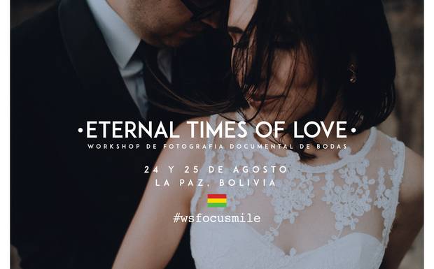 Workshop - ETERNAL TIMES OF LOVE - LA PAZ, BOLIVIA 24 Y 25 DE AGOSTO DE 2019