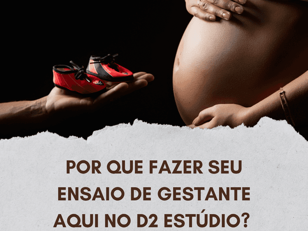 Gestante Estúdio de POR QUE FAZER SEU ENSAIO DE GESTANTE AQUI NO D2 ESTÚDIO?