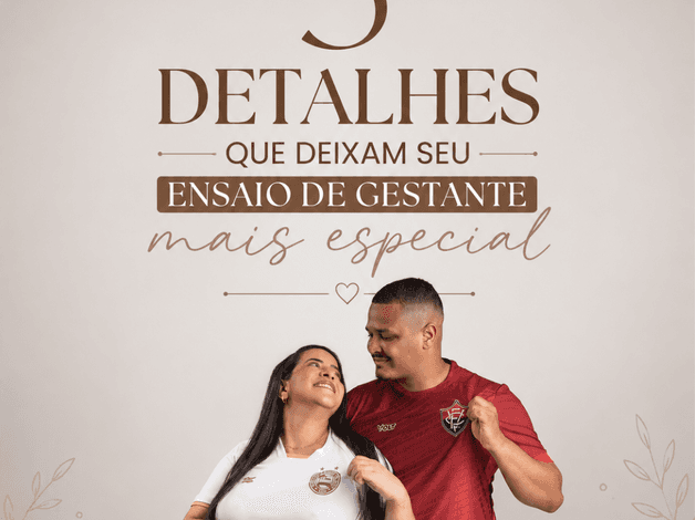 Gestante Estúdio de 5 DETALHES QUE DEIXAM SEU ENSAIO DE GESTANTE MAIS ESPECIAL