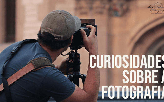 Curiosidades sobre a Fotografia