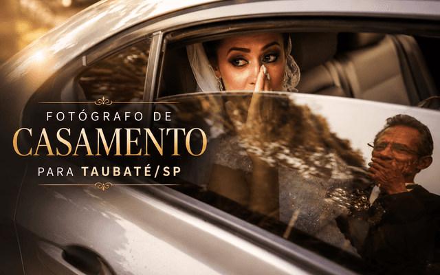 FOTÓGRAFO DE CASAMENTO para TAUBATÉ/SP - Denis Silveira Fotografia