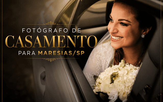 FOTÓGRAFO DE CASAMENTO para MARESIAS/SP - Denis Silveira Fotografia
