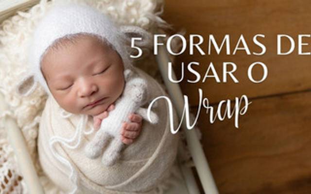 5 formas de usar o wrap na fotografia newborn 
