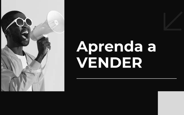 Vendas, Persuasão, Negociação e Fidelização de Clientes: Estratégias para Alavancar Resultados