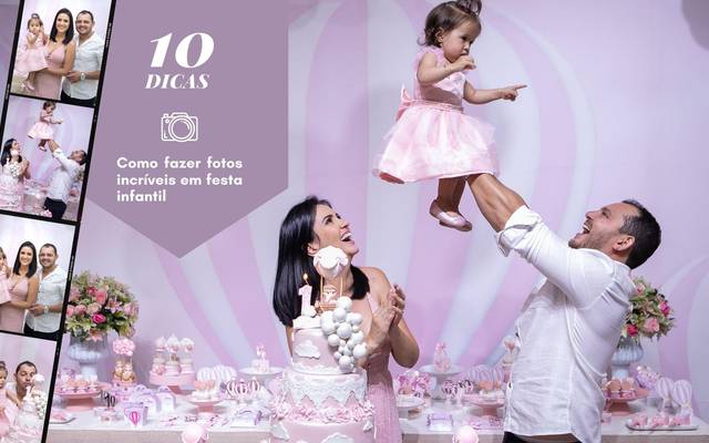 10 fotos que faz a diferênça na cobertura fotográfica de festa infantil