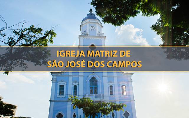 Igreja Matriz de São José dos Campos