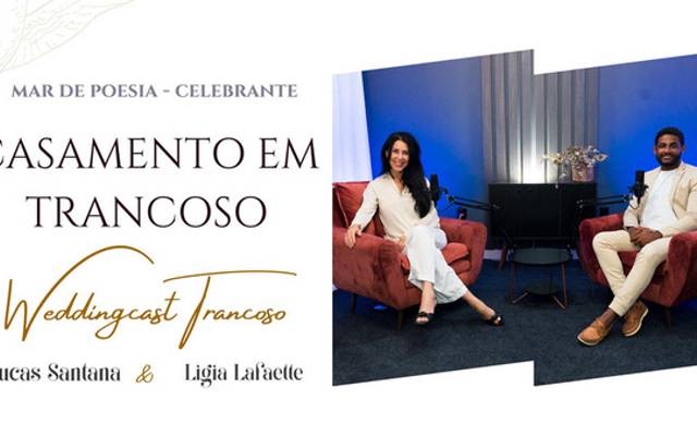 CASAMENTO EM TRANCOSO - MAR DE POESIA - CELEBRANTE LIGIA LAFAETTE