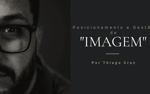 Posicionamento de Imagem: A Estratégia Visual para o Sucesso Profissional