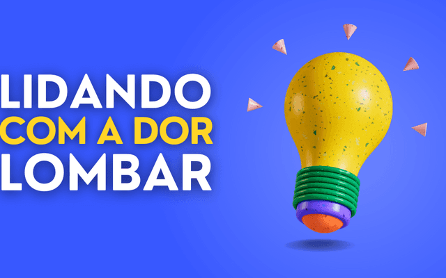 Como lidar com a dor lombar: dicas e soluções para um problema global
